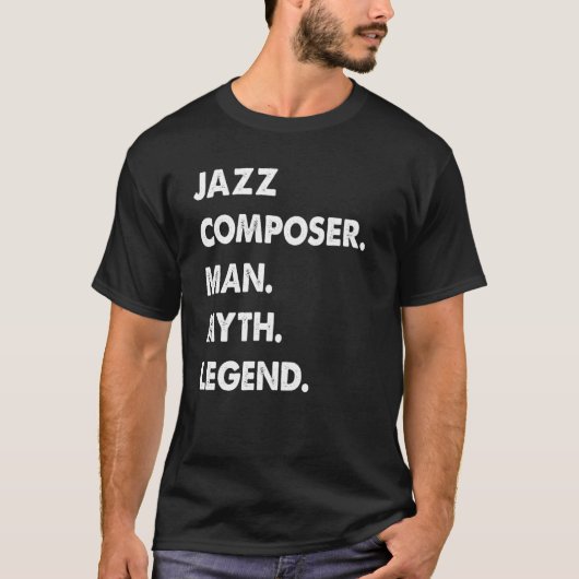 ジャズ作曲家のマン神話の伝説 Tシャツ (正面)