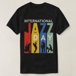 ジャズ国際的デー Tシャツ
