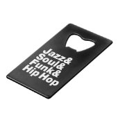 ジャズ&ソウル&ファンク&ヒップホップ クレジットカード栓抜き (正面アングル)