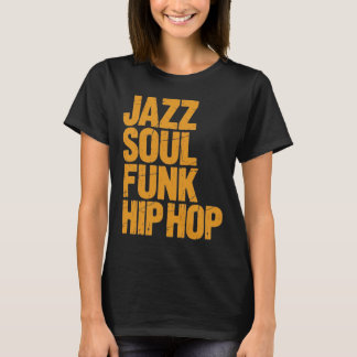 ジャズ ソウル ファンク ヒップホップ - ミュージックカルチャー Tシャツ
