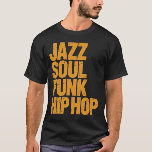 ジャズ ソウル ファンク ヒップホップ - 音楽文化 Tシャツ (正面)