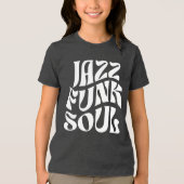 ジャズ ファンク ソウル タイポグラフィ トライブレンドＴシャツ (正面)