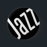 ジャズ 缶バッジ<br><div class="desc">ミュージシャンまたは音楽愛好者のための完全なギフト!</div>