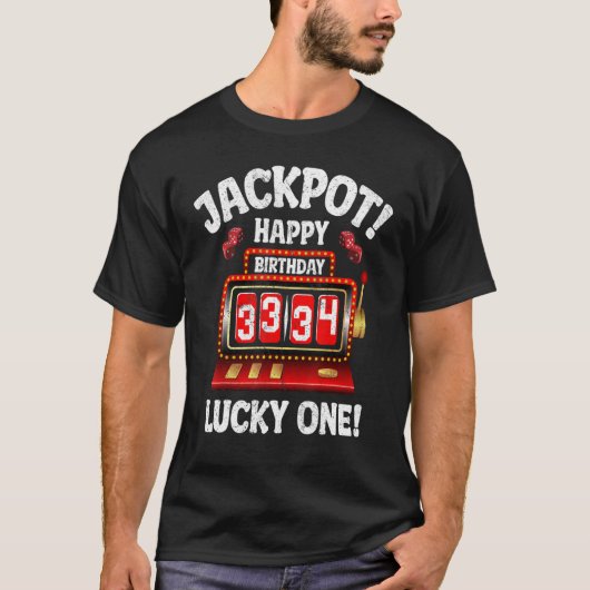 ジャックポットハッピー34th誕生日ブデイハリースロットMa Tシャツ (正面)
