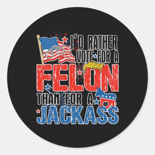 ジャック・アメリカ・Trではなくフェロンに投票する ラウンドシール (正面)