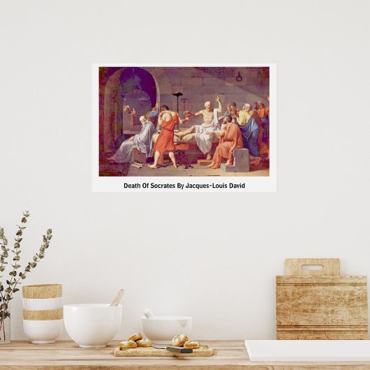 ジャック・ルイス・デイビッドによるソクラテスの死 ポスター (キッチン)