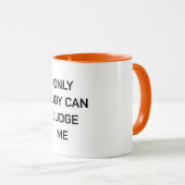 ジャディだけが私を判断できる マグカップ (正面右)