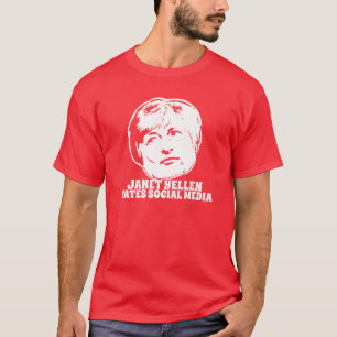 ジャネットYellenは社会的な媒体を憎みます Tシャツ