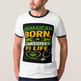 ジャマイカ生まれの生涯介護者 Tシャツ
