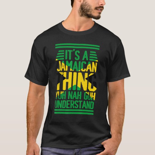 ジャマイカ語のYuh Nah Guhの理解 Tシャツ (正面)