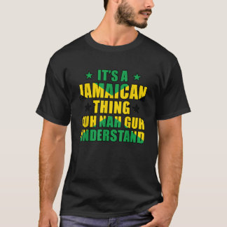 ジャマイカ語のYuh Nah Guh理解ジャマイ Tシャツ