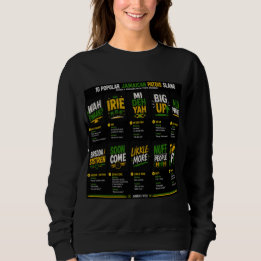 ジャマイカ・パトワスラング スウェットシャツ