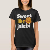 ジャレビのように甘いインド Tシャツ (正面)