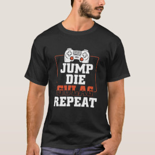 ジャンプダイGulag繰り返しゲーマーおもしろいギフトビデオゲーム Tシャツ