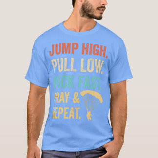 ジャンプ高プル低パック高速アンプ祈リピートSkydi Tシャツ
