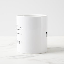 ジャンボサイズのマグ「お待ちください…私は考える」 ジャンボコーヒーマグカップ