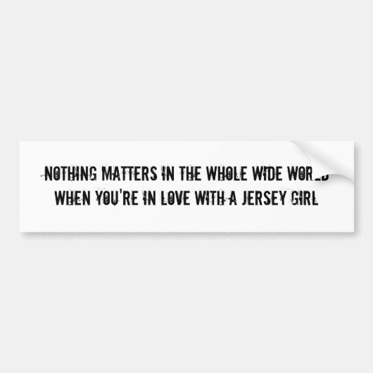ジャージーの女の子のための愛 バンパーステッカー (正面)