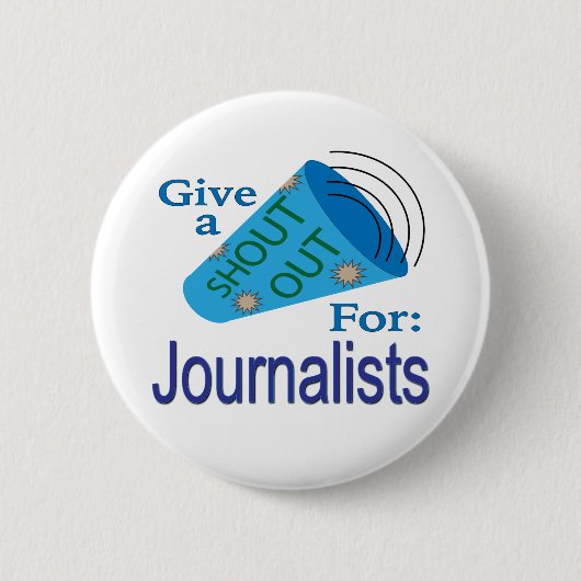 ジャーナリストのために大声で叫ぶ 缶バッジ (正面)