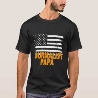 ジャーナリストのパパアメリカ国旗の父の日 Tシャツ