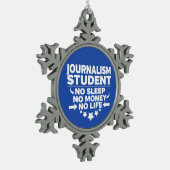 ジャーナリズム学生No Life or Money スノーフレークピューターオーナメント (左)