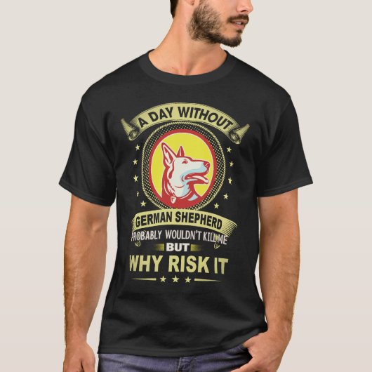 ジャーマンシェパードがいない日はたぶん19日 Tシャツ (正面)