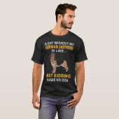 ジャーマンシェパードがいない日は K Tシャツ (正面フル)