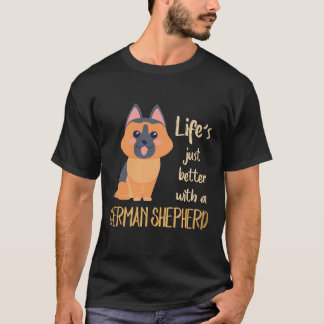 ジャーマンシェパードがいると人生がもっと素敵な25のこと Tシャツ