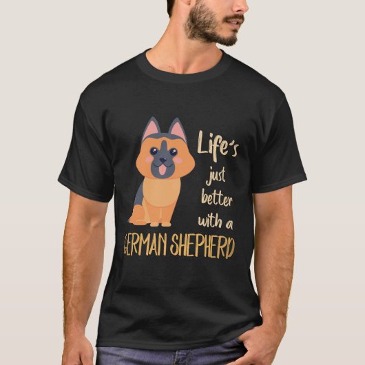 ジャーマンシェパードがいると人生がもっと素敵な25のこと Tシャツ (正面)