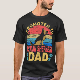 ジャーマンシェパードの父に昇進6 Tシャツ
