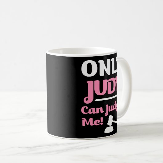 ジュディだけが私を判断おもしろいことわざシャツ コーヒーマグカップ (正面右)