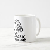 ジュラシック・コーヒーが必要 コーヒーマグカップ (正面右)