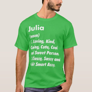 ジュリア定義パーソナライズされたおもしろい誕生日 Tシャツ