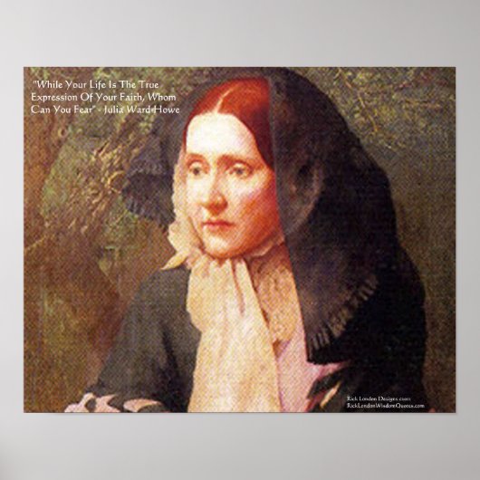 ジュリア・ウォード・ホウ 信仰/恐怖 名言 ポスター (正面)