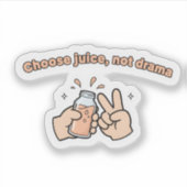 ジュースを選べばドラマは起こらない - 面白い赤ちゃんのピースサイン シール (正面)