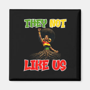 ジューンティーサブリン+ブラックヒストリーマンス They Not Like Us マグネット