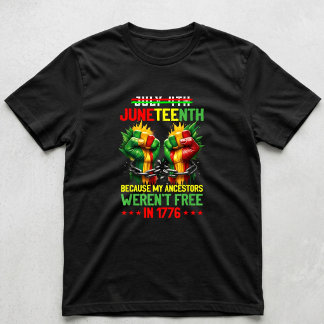 ジューンティーシス1865 私の先祖は自由ではなかったから Tシャツ