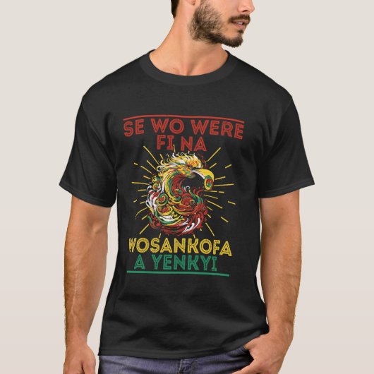 ジューンティーゼンスのためのSankofa Bird Se Wo Were Fina Tシャツ (正面)