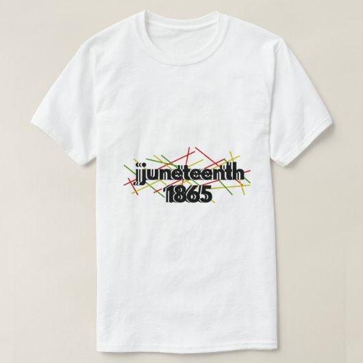 ジューンティーンス1865 黒人の歴史 自由を祝う デ Tシャツ (デザイン正面)