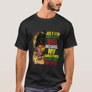 ジューンティー・ブラック+私の先祖は自由ではなかった177 Tシャツ