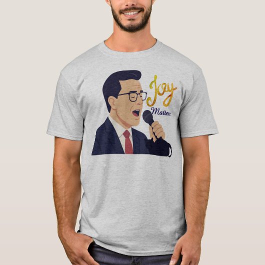 ジョイ・マターズ スティーブン・コルベア 歌うミーム Tシャツ (正面)