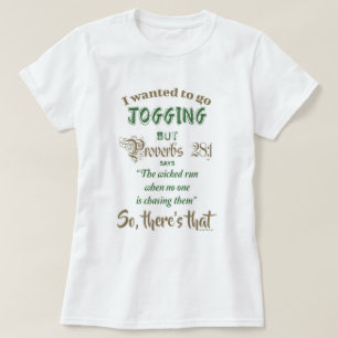 ジョギングおもしろいと箴言28節1 Tシャツ