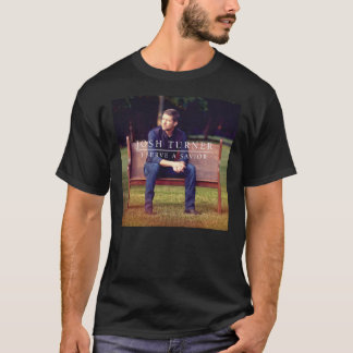 ジョシュ・ターナー私は救い主に仕える Tシャツ