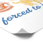 ジョスト生まれデザインを強要される ポスター (角)