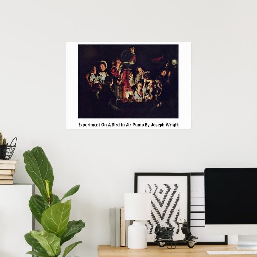 ジョセフ・ライトによるエアポンプでの鳥の実験 ポスター (ホームオフィス)