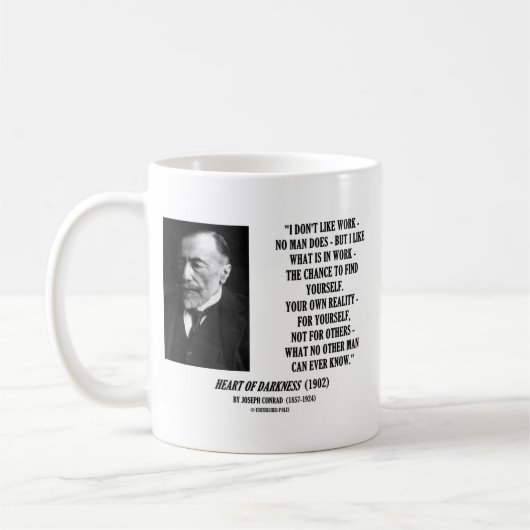 ジョゼフ・コンラッドの仕事のチャンスあなた自身の現実の引用文 コーヒーマグカップ (左)