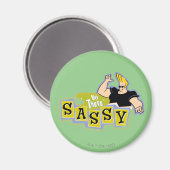 ジョニー・ブラボー – おいサッシー マグネット (正面/裏面)