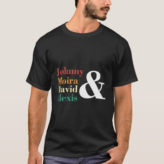 ジョニー・モイラ・デイビッド・アレクシス Tシャツ (正面)