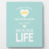 ジョブの選択ティール(緑がかった色)感動的引用文 フォトプラーク (正面)