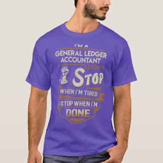 ジョブGifがストップ完了した場合のGL会計士I Tシャツ