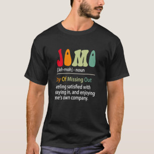 ジョモ定義の恋しく思内向的な喜びおもしろい Tシャツ